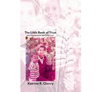 My Little Book of Trust: When God Becomes Your Living Trust