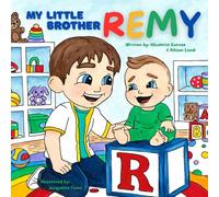 My Little Brother Remy