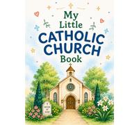 My Little Catholic Church Book