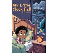 My Little Clock Fell