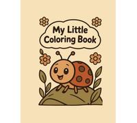 My Little Coloring Book: A day in the zoo