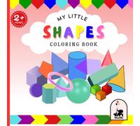 My little coloring book for kids: Shapes: Educational Coloring Pages with Shapes and Alphabets for Preschool Children Ages 3-5