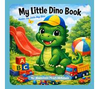 My Little Dino Book: Hunter The Little Boy Dino