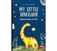 My Little Dinosaur: Bedtime Stories for Kids