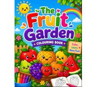 My Little Fruits Garden Coloring Book: Fun and Easy Fruit Coloring Pages with Big Simple Designs for Toddlers & Preschoolers