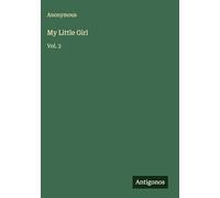 My Little Girl: Vol. 3
