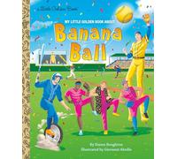 My Little Golden Book About Banana Ball