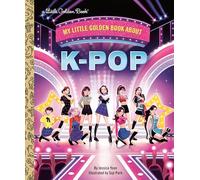 My Little Golden Book About KPop