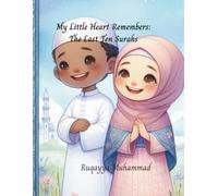 My Little Heart Remembers: The Last Ten Surahs