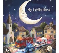 My Little Hero: Bedtime Story