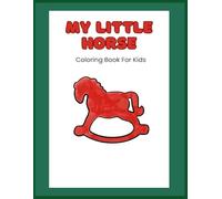 My Little Horse Children's Coloring Book