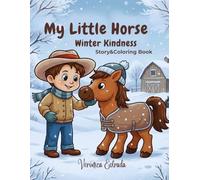 My Little Horse: Winter Kindness
