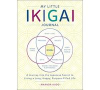 Amanda Kudo My Little Ikigai Journal (Tascabile)