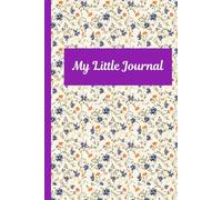 My Little Journal: Daily Reflections for a Brighter You