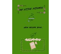 My little kitchen: New recipe log