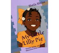 My Little LIlly Pie: “Stories, Songs, and Sweet Memories from Grandma”