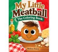 My Little Meatball - The Coloring Book