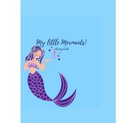 My little mermaids!: Discover the magic of mermaids and the power of beautiful words!