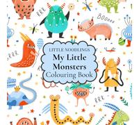 My Little Monsters Coloring Book: Created especially for Toddlers and Preschoolers aged 2-6 | 30 Large Designs with Clear Outlines | 62 pages | Square ... cm x 21.59 cm | Soft Gloss Paperback Cover