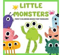 My Little Monsters Coloring Book (My First Coloring Book)