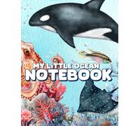 My little ocean Notebook - notes for kids