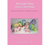 My Little Pony: Across The Pond