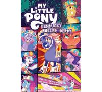 My Little Pony: Kenbucky Roller Derby (IDW Publishing N - NUOVO 2024