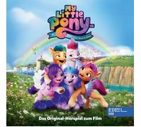 My Little Pony My little Pony: Eine neue Generation - Das Original-Hörspiel (CD)