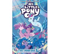 My Little Pony: Set Your Sail (IDW Publishing febbraio - NUOVO 2025