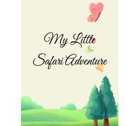 My Little Safari Adventure