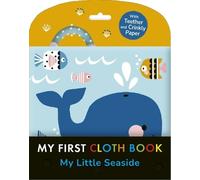 My Little Seaside: My First Cloth Book