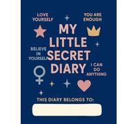 My Little Secret Diary - an empowering journal for teen girls (navy)