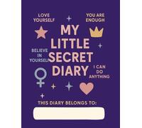 My Little Secret Diary - an empowering journal for teen girls (purple)