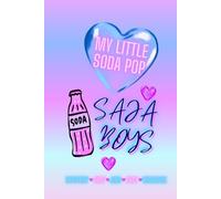 "My Little Soda Pop" Journal: Saja Boys K-pop boy group Demon Hunters Notebook - 300 pages