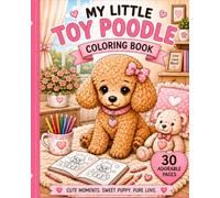 My Little Toy Poodle: Coloring Book