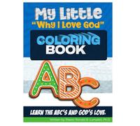 My Little Why I Love God Coloring Book