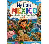 My Little World: A Coloring Journey Through Mexico