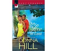 My Love at Last (Sag Harbor Village) by Donna Hill (2015-09-15)