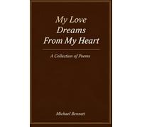 My love: Dreams from my heart