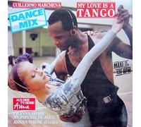 My love is a tango-Dance Mix (4:54min., 1987/88) / Vinyl Maxi Single [Vinyl 12'']