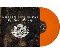Modern Life Is War My Love. My Way. (Vinyl LP) (PRESALE 07/03/2025)