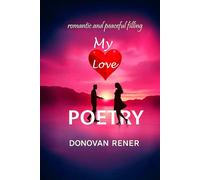 My Love POETRY: romantic and peaceful filling