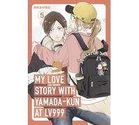 My Love Story with Yamada-kun at Lv999, Vol. 5