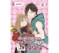 My love story with Yamada-kun at lv999 (Vol. 6)