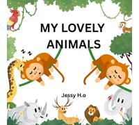 MY LOVELY ANIMALS: coloring book for kids