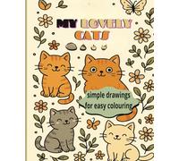 MY LOVELY CATS: simple drawing for easy colouring