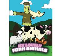 My Lovely Farm Animals - A Fun Coloring Book for Kids!
