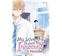 My Lover Is Just Too Innocent to Handle, Vol. 1