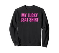 My Lucky LSAT Shirt | Attorney Law Student Apparel Felpa