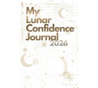 My Lunar Confidence Journal 2026: The Confidence Club